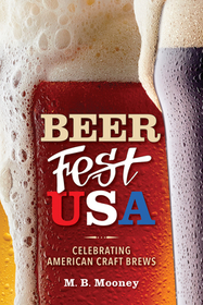 Beer Fest USA: Celebrating American Craft Brews Beer Fest USA: Celebrating American Craft Brews