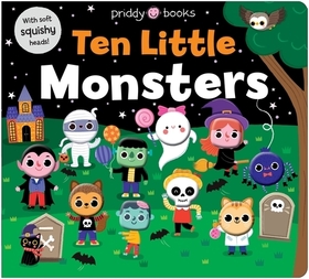 Ten Little Monsters (Little Squishies): Ten Little Monsters