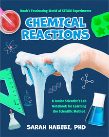 Noah's Fascinating World of Steam Experiments: Chemical Reactions (Experiments for Ages 8-12) Noah's Fascinating World of Steam Experiments: Chemical Reactions (Experiments for Ages 8-12)