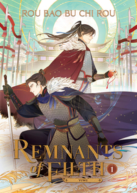 Remnants of Filth: Yuwu (Novel) Vol. 1 Remnants of Filth: Yuwu (Novel) Vol. 1
