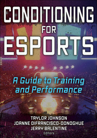 Conditioning for Esports: A Guide to Training and Performance