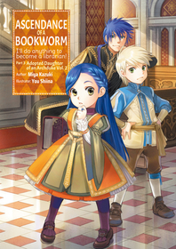 Ascendance of a Bookworm: Part 3 Volume 2 (Light Novel): Part 3 Volume 2 (Light Novel): Volume 9