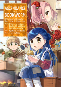 Ascendance of a Bookworm (Manga) Part 1 Volume 5: Volume 5