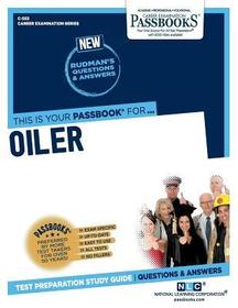 Oiler (C-553): Passbooks Study Guide Volume 553