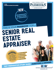 Senior Real Estate Appraiser (C-569): Passbooks Study Guide Volume 569