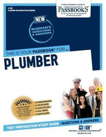 Plumber (C-591): Passbooks Study Guide Volume 591