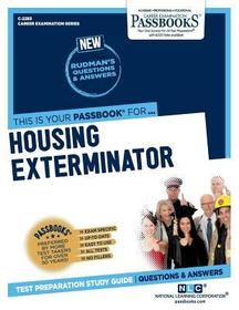 Housing Exterminator (C-2283): Passbooks Study Guide Volume 2283