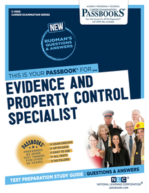 Evidence and Property Control Specialist (C-4968): Passbooks Study Guide Volume 4968