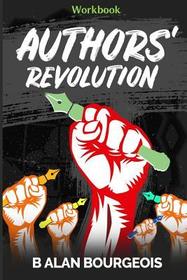 Authors' Revolution Workbook Authors' Revolution Workbook