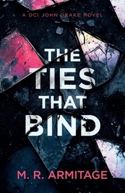 The Ties That Bind: A Chilling British Crime Thriller