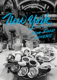 New York for Food Lovers New York for Food Lovers