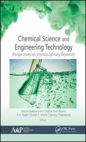 Chemical Science and Engineering Technology: Perspectives on Interdisciplinary Research