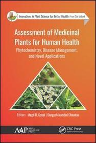 Assessment of Medicinal Plants for Human Health: Phytochemistry, Disease Management, and Novel Applications Assessment of Medicinal Plants for Human Health: Phytochemistry, Disease Management, and Novel Applications