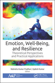 Emotion, Well-Being, and Resilience: Theoretical Perspectives and Practical Applications