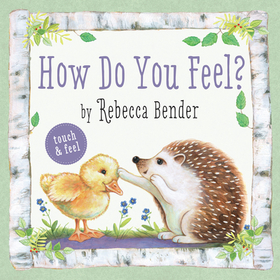 How Do You Feel? How Do You Feel?