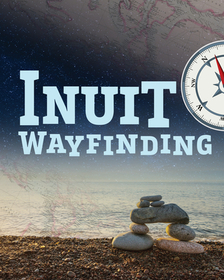 Inuit Wayfinding: English Edition