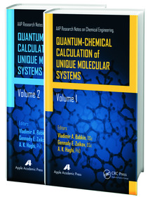 Quantum-Chemical Calculation of Unique Molecular Systems, Two-Volume Set Quantum-Chemical Calculation of Unique Molecular Systems, Two-Volume Set