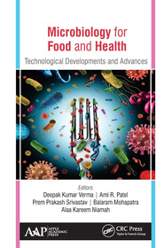 Microbiology for Food and Health: Technological Developments and Advances Microbiology for Food and Health: Technological Developments and Advances