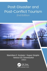 Post-Disaster and Post-Conflict Tourism, 2nd Edition