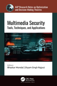 Multimedia Security: Tools, Techniques, and Applications