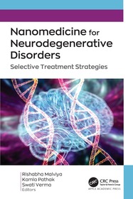 Nanomedicine for Neurodegenerative Disorders: Selective Treatment Strategies