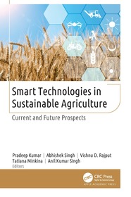 Smart Technologies in Sustainable Agriculture: Current and Future Prospects