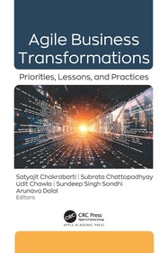Agile Business Transformations: Priorities, Lessons, and Practices
