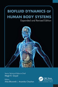 Biofluid Dynamics of Human Body Systems: Expanded and Revised Edition