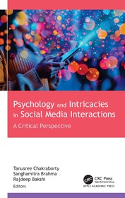 Psychology and Intricacies in Social Media Interactions: A Critical Perspective