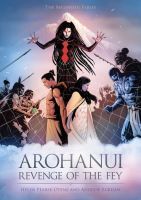 Arohanui: Revenge of the Fey