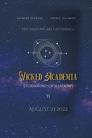 Wicked Academia 2: Stormwind of Shadows Wicked Academia 2: Stormwind of Shadows