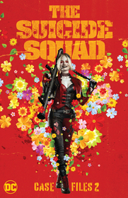 The Suicide Squad Case Files 2 The Suicide Squad Case Files 2
