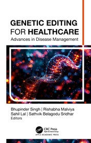 Genetic Editing for Healthcare: Advances in Disease Management