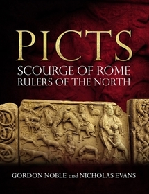 Picts: Scourge of Rome, Rulers of the North Picts: Scourge of Rome, Rulers of the North