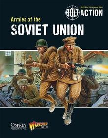 Bolt Action: Armies of the Soviet Union: Armies of the Soviet Union
