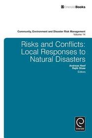 Risk and Conflicts ? Local Responses to Natural Disasters: Local Responses to Natural Disasters Risk and Conflicts ? Local Responses to Natural Disasters: Local Responses to Natural Disasters