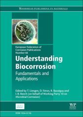 Understanding Biocorrosion: Fundamentals and Applications Understanding Biocorrosion: Fundamentals and Applications