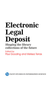 Electronic Legal Deposit: Shaping the library collections of the future