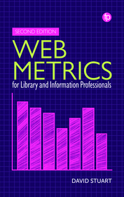 Web Metrics for Library and Information Professionals Web Metrics for Library and Information Professionals