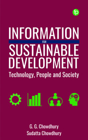 Information for Sustainable Development: Technology, People and Society Information for Sustainable Development: Technology, People and Society