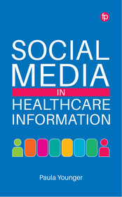 Social Media in Healthcare Information Social Media in Healthcare Information