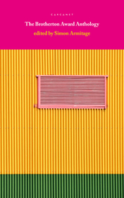 The Brotherton Poetry Prize Anthology: With a Preface by Simon Armitage