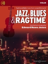 Jazz, Blues, and Ragtime - Traditional Fiddle Music from Around the World Violin Part Book/Audio Online: Traditional fiddle music from around the world. Violine (2 Violinen), Gitarre ad libitum.