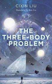 The Three-Body Problem: Winner of the Hugo Award 2015