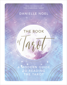 The Book of Tarot: A Modern Guide to Reading the Tarot The Book of Tarot: A Modern Guide to Reading the Tarot