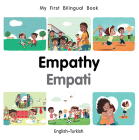 My First Bilingual Book-Empathy (English-Turkish)
