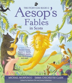 The Itchy Coo Book o Aesop's Fables in Scots The Itchy Coo Book o Aesop's Fables in Scots