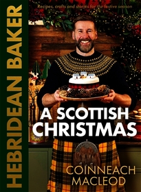 Hebridean Baker: A Scottish Christmas