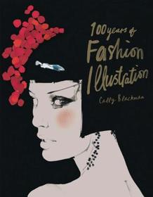 100 Years of Fashion Illustration: Pocket Edition 100 Years of Fashion Illustration: Pocket Edition