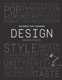 100 Ideas that Changed Design 100 Ideas that Changed Design